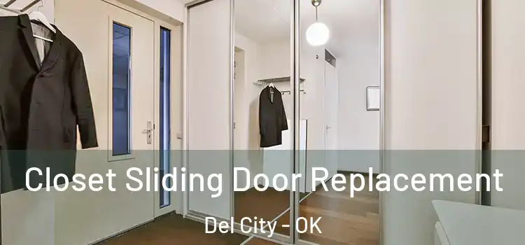  Closet Sliding Door Replacement Del City - OK