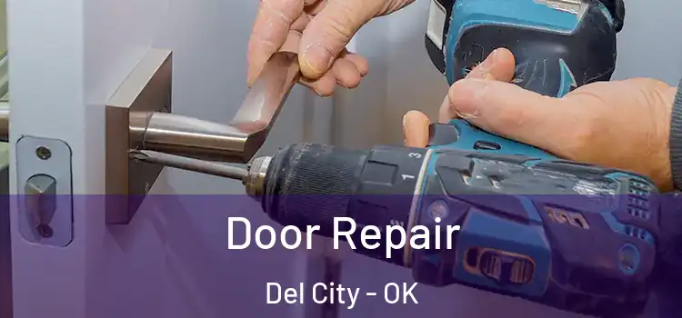Door Repair Del City - OK
