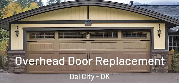 Overhead Door Replacement Del City - OK