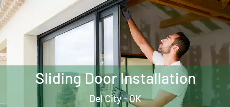 Sliding Door Installation Del City - OK