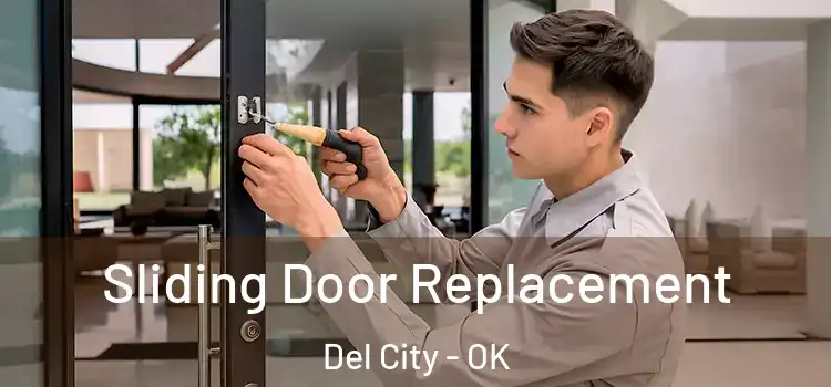 Sliding Door Replacement Del City - OK