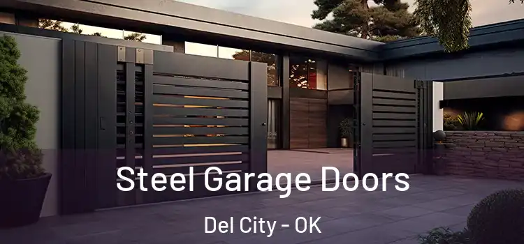  Steel Garage Doors Del City - OK