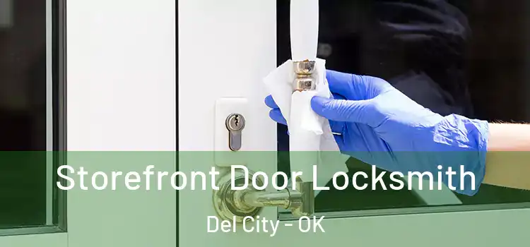 Storefront Door Locksmith Del City - OK